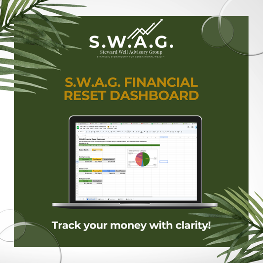 S.W.A.G. Financial Reset Dashboard